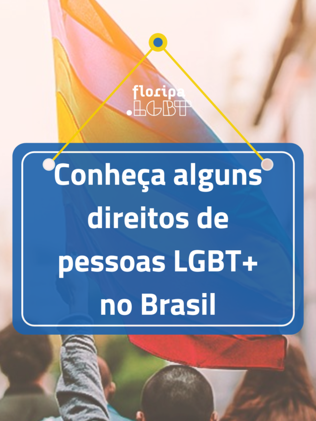 Direitos das pessoas LGBT’s+ no Brasil