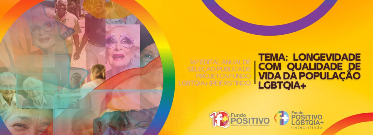 Edital oferece até R$ 50 mil para projetos LGBTQIA+; veja como se inscrever Edital do Fundo Positivo está com inscrições abertas até 30 de julho - Foto: Divulgação/Fundo Positivo
