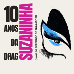 10 anos de Suzaninha: exposição em Florianópolis celebra carreira da drag